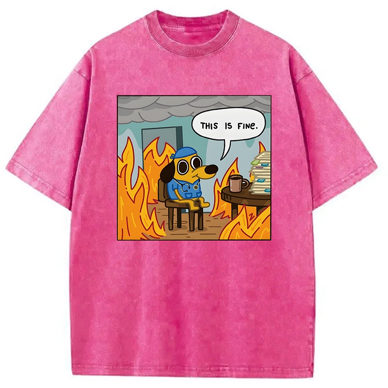 Modecanvas This Is Fine Funny Dog Meme DTG Printing Washed T-Shirt