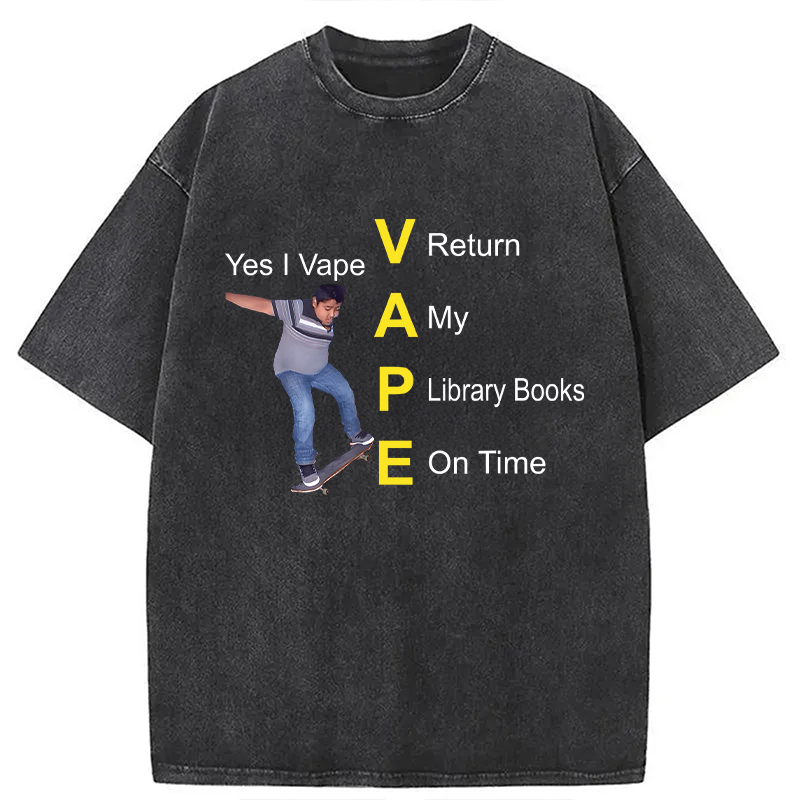 Modecanvas Yes I Vape DTG Printing Washed T-Shirt