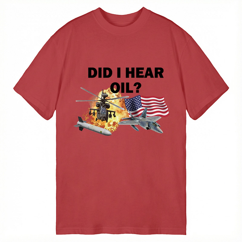 Modecanvas Did I Hear Oil DTG Printing Classic T-Shirt-modecanvas