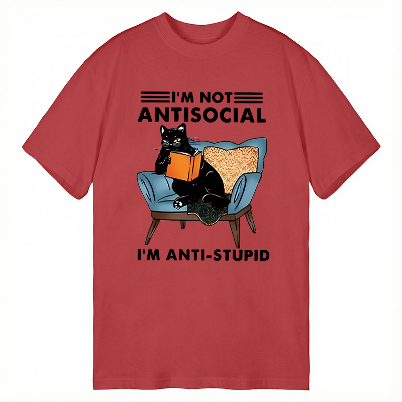 Modecanvas I Am Not Antisocial Funny DTG Printing Classic T-Shirt-modecanvas