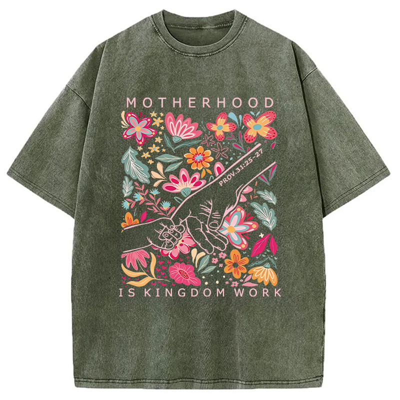 Modecanvas Motherhood Is Kingdom Work DTG Printing Washed T-Shirt