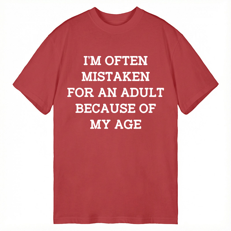 Modecanvas Mistaken For An Adult DTG Printing Classic T-Shirt-modecanvas