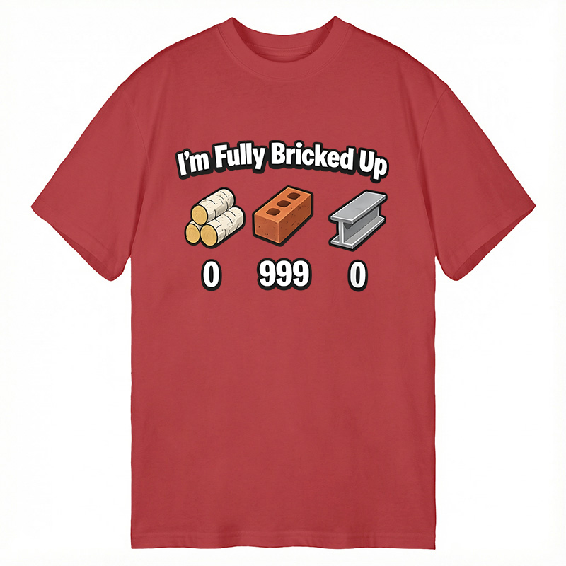 Modecanvas Im Fully Bricked Up Meme DTG Printing Classic T-Shirt-modecanvas