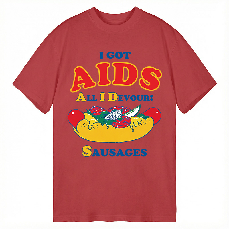 Modecanvas I Got AIDS DTG Printing Classic T-Shirt-modecanvas