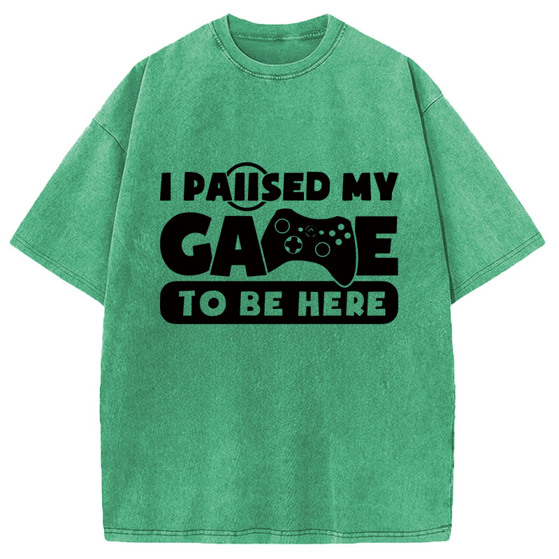Modecanvas Paused My Game DTG Printing Washed T-Shirt