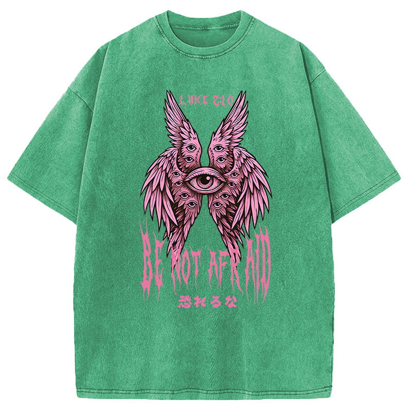Modecanvas Be Not Afraid Seraphim DTG Printing Washed T-Shirt