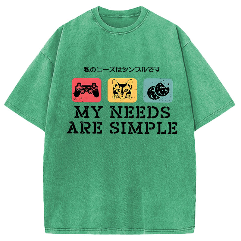 Modecanvas My Needs Are Simple Gamers Fun DTG Printing Washed T-Shirt
