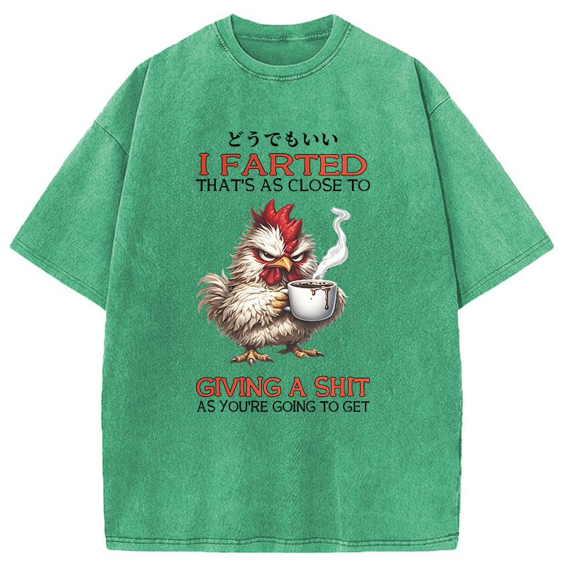 Modecanvas Funny Chicken Quote Art DTG Printing Washed T-Shirt