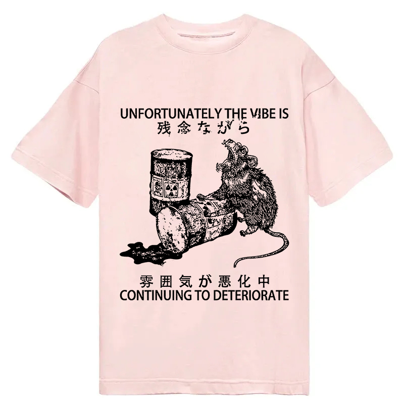 Modecanvas The Vibe Is Continuing To Deteriorate DTG Printing Classic T-Shirt-modecanvas