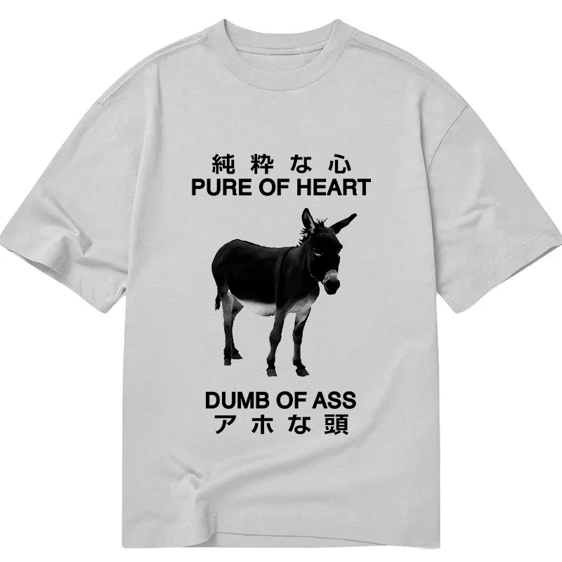 Modecanvas Pure Of Heart Dumb Of Ass DTG Printing Classic T-Shirt-modecanvas