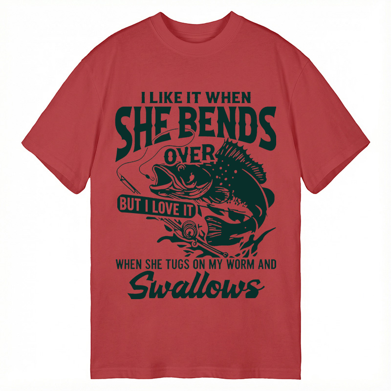 Modecanvas I Like When She Bends Over Funny Fishing DTG Printing Classic T-Shirt-modecanvas