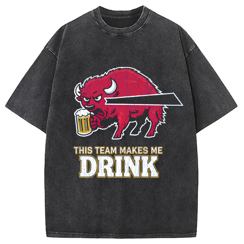 Modecanvas Bills Makes Me Drink Crack DTG Printing Washed T-Shirt