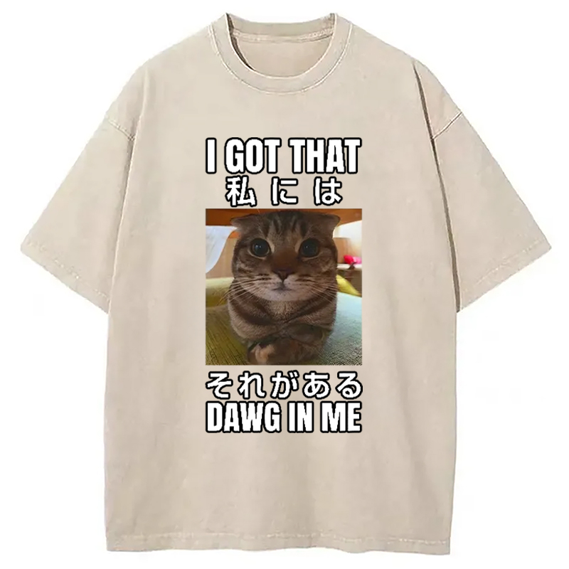 Modecanvas I Got That Dawg In Me Washed T-Shirt