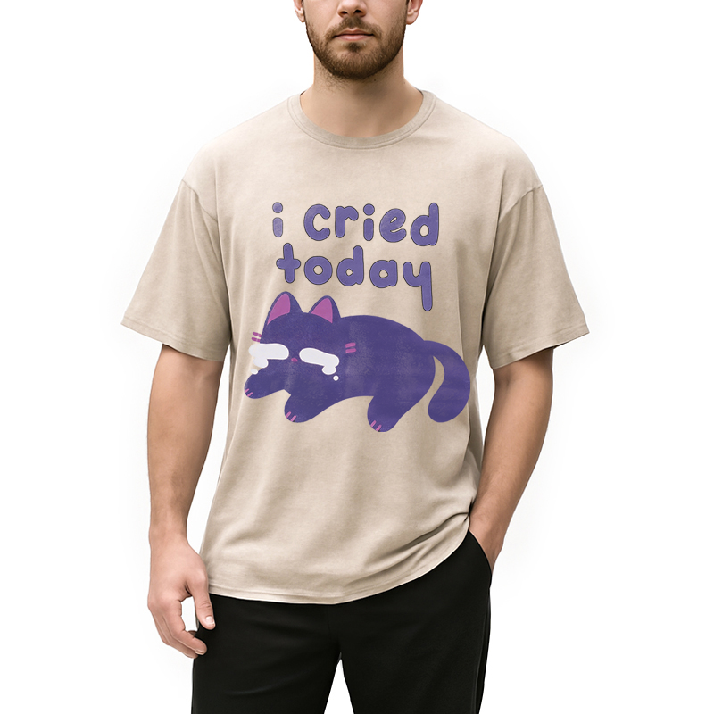 Modecanvas I Cried Today Cat DTG Printing Washed T-Shirt