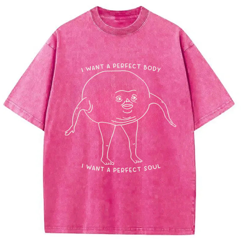 Modecanvas I Want a Perfect Body DTG Printing Washed T-Shirt