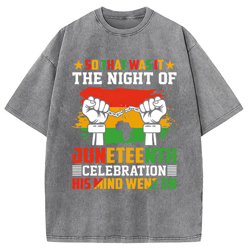 Modecanvas Juneteenth Funny Quote Retro DTG Printing Washed T-Shirt