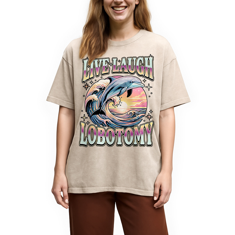 Modecanvas Live Laugh Lobotomy Funny Dolphin DTG Printing Washed T-Shirt