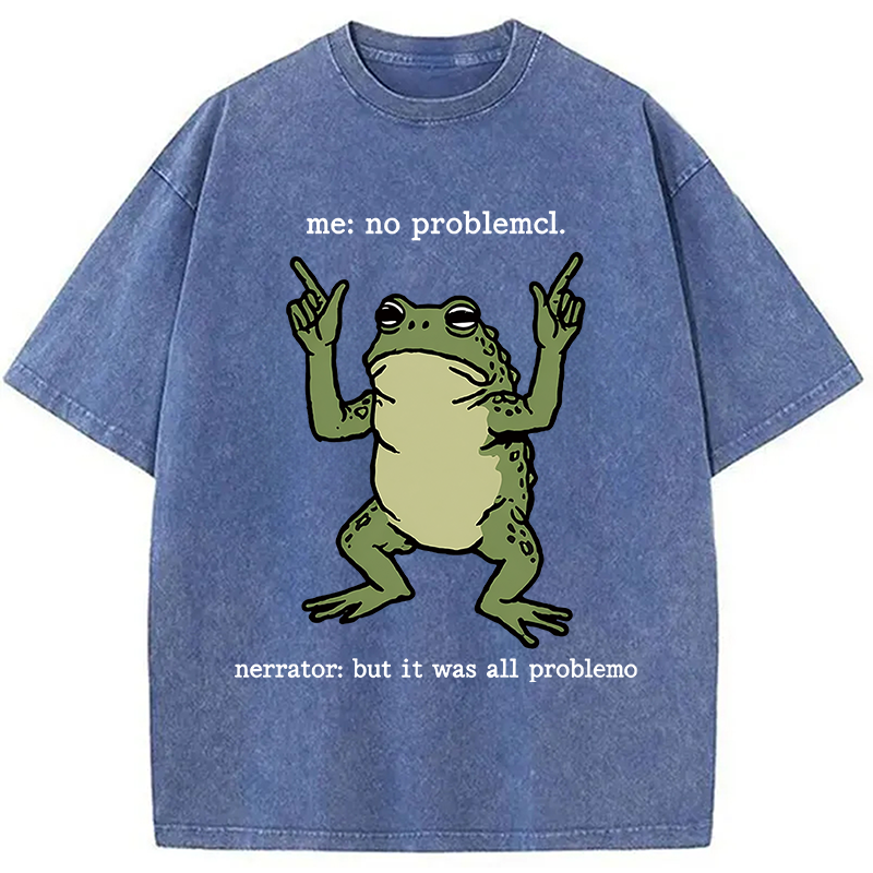 Modecanvas No Problemo Frog Funny Meme DTG Printing Washed T-Shirt