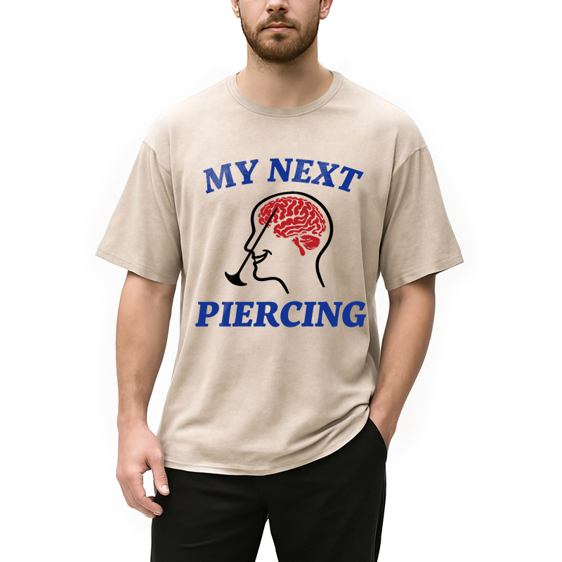 Modecanvas My Next Piercing DTG Printing Washed T-Shirt
