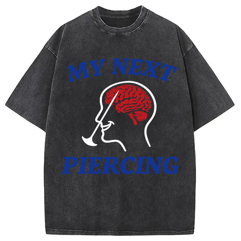 Modecanvas My Next Piercing DTG Printing Washed T-Shirt