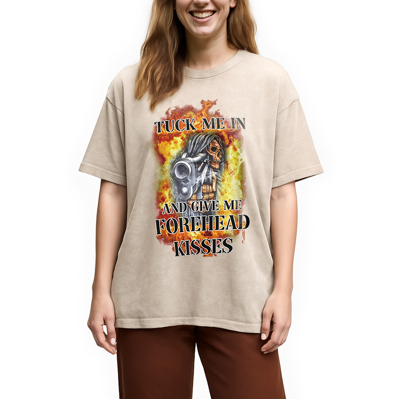 Modecanvas Tuck Me In And Give Me Forehead Kisses DTG Printing Washed T-Shirt