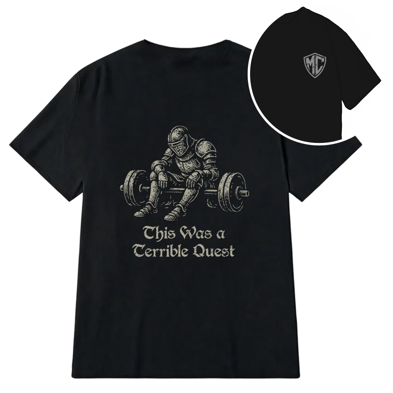 Modecanvas This Was a Terrible Quest DTG Printing Back Classic T-Shirt