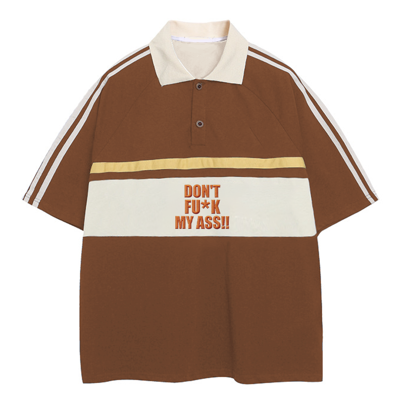 Modecanvas Don't Fu*k My Ass Polo Embroidered T-Shirt