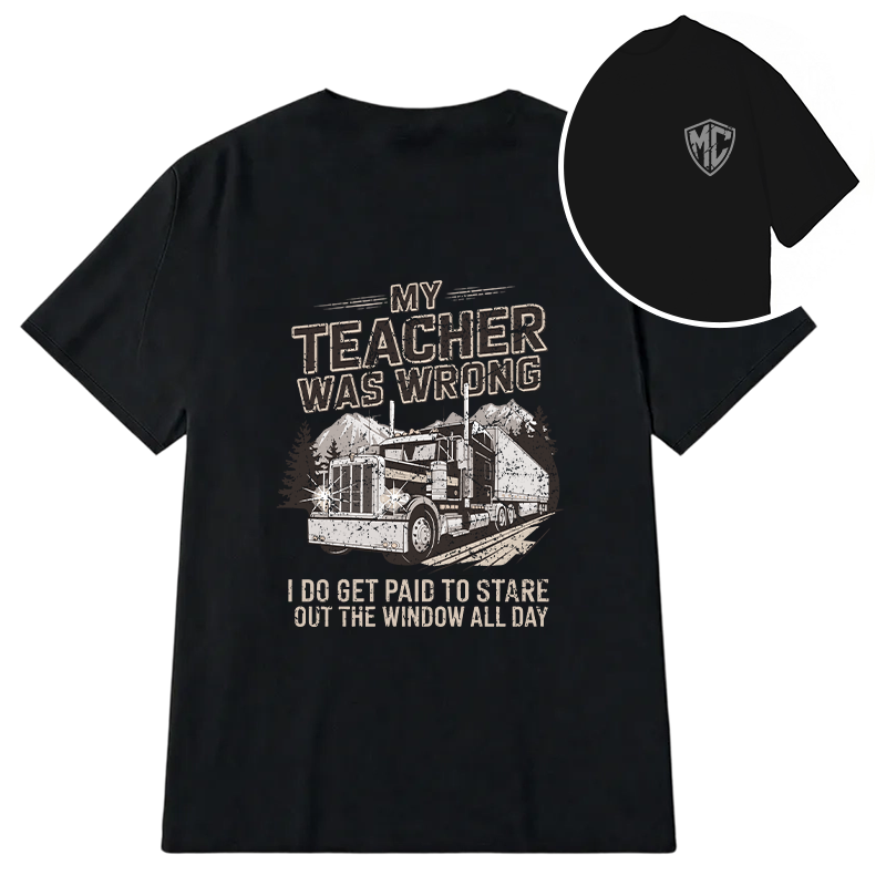 Modecanvas My Teacher Was Wrong DTG Printing Back Classic T-Shirt