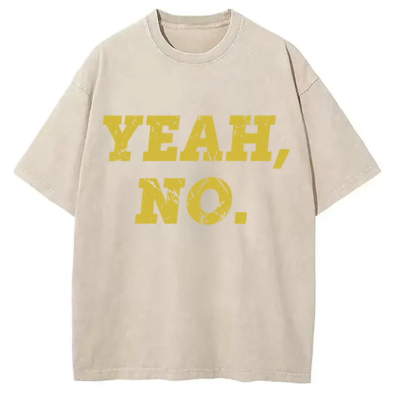 Modecanvas YEAH NO DTG Printing Washed T-Shirt
