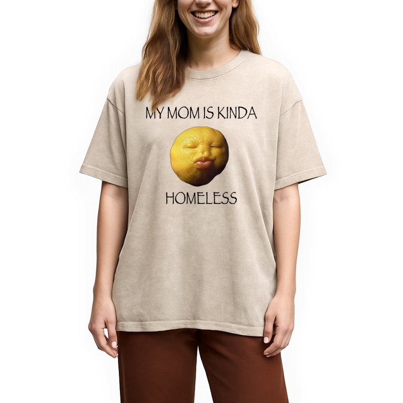Modecanvas MY MOM IS KINDA HOMELESS Washed T-Shirt
