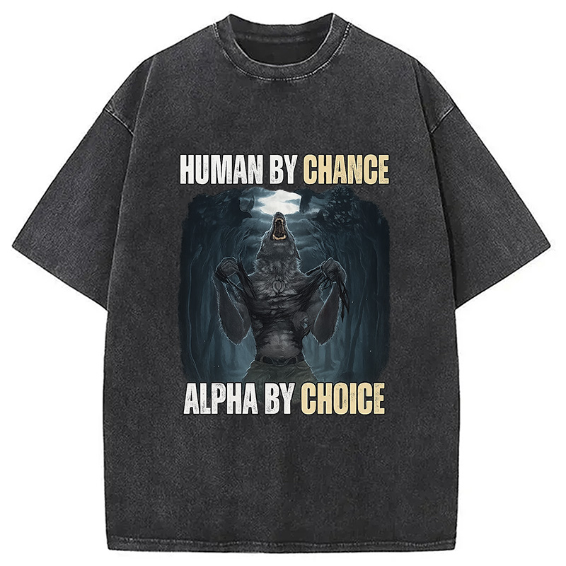Modecanvas Human By Chance Alpha By Choice DTG Printing Washed T-Shirt-modecanvas