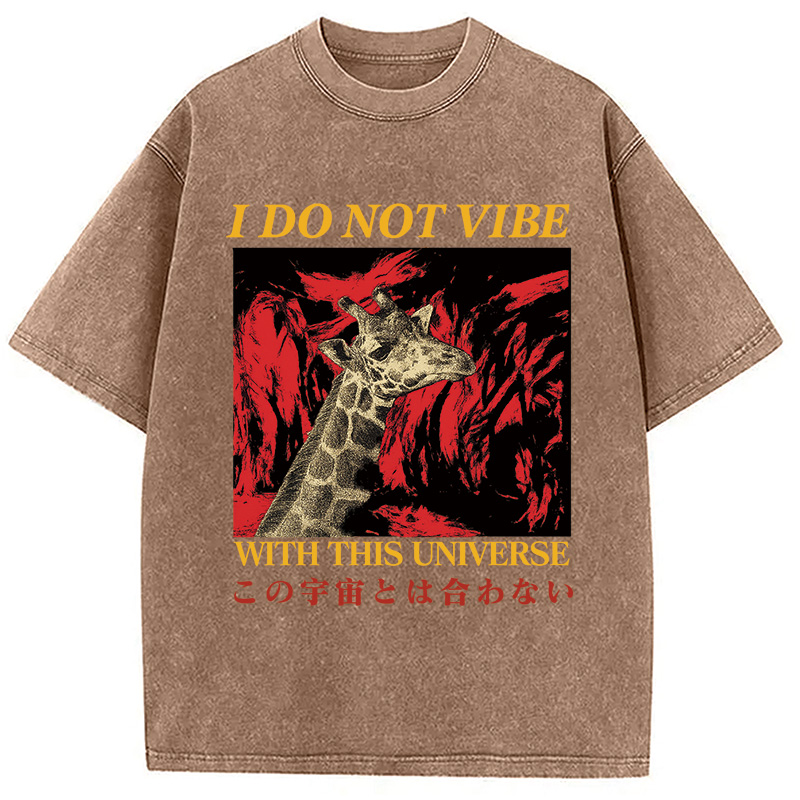 Modecanvas I Do Not Vibe with this Universe Giraffe Washed T-Shirt