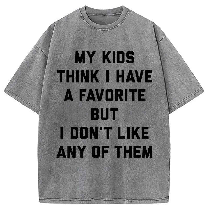 Modecanvas I Dont Like Any of them DTG Printing Washed T-Shirt