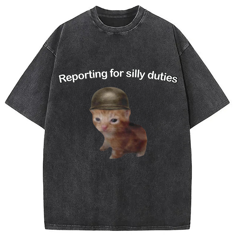 Modecanvas Reporting for Silly Duties Funny Cat Meme DTG Printing Washed T-Shirt
