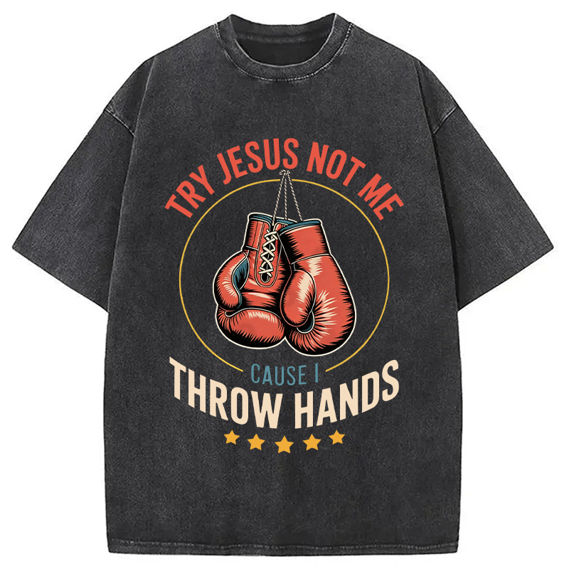 Modecanvas Try Jesus Not Me DTG Printing Washed T-Shirt