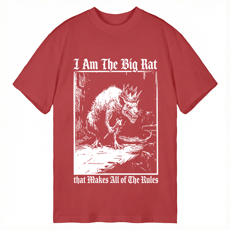Modecanvas I Am The Big Rat That Makes All Of The Rules DTG Printing Classic T-Shirt-modecanvas