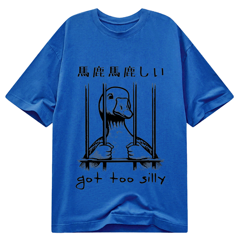 Modecanvas Got Too Silly DTG Printing Classic T-Shirt-modecanvas