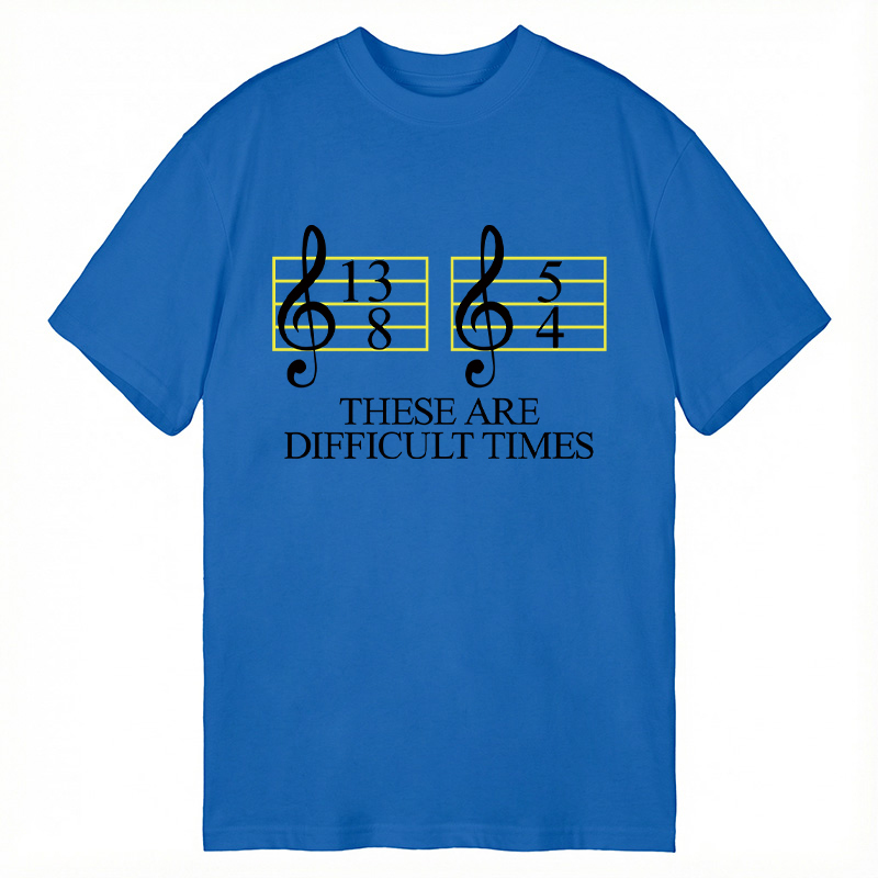 Modecanvas Difficult Times DTG Printing Classic T-Shirt-modecanvas