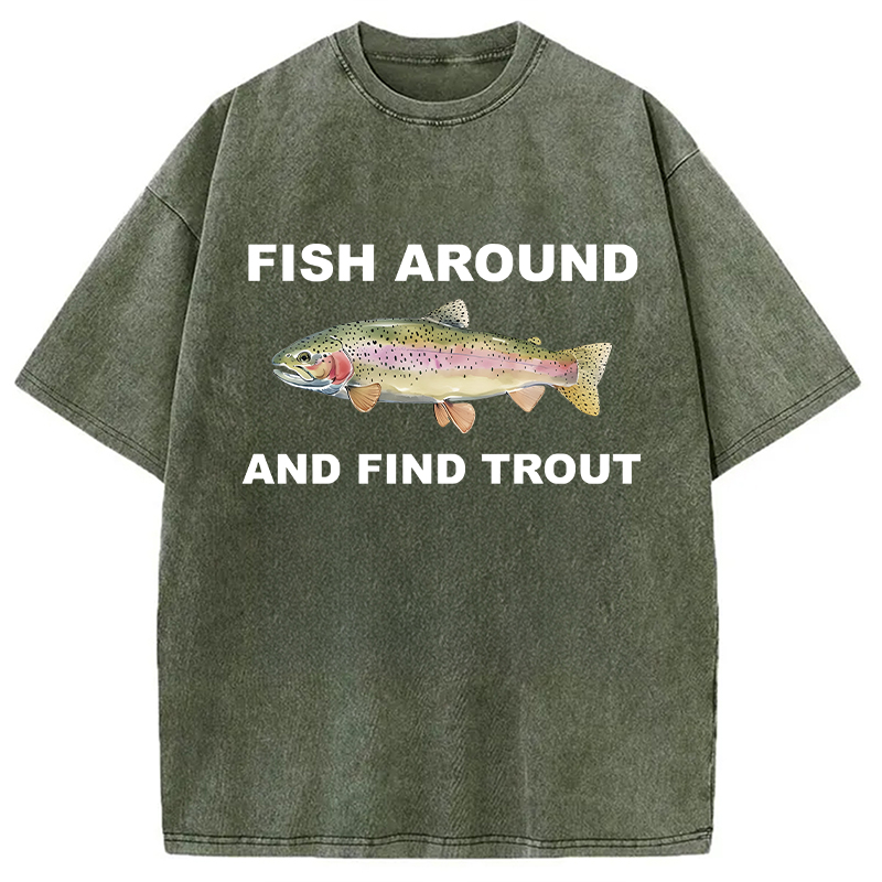 Modecanvas Fish Around and Find Trout Washed T-Shirt-modecanvas