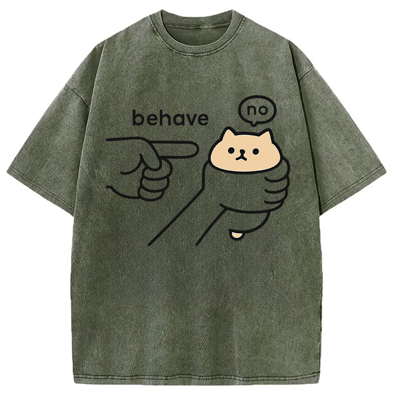Modecanvas No Behave Stubborn Kitten Meme DTG Printing Washed T-Shirt