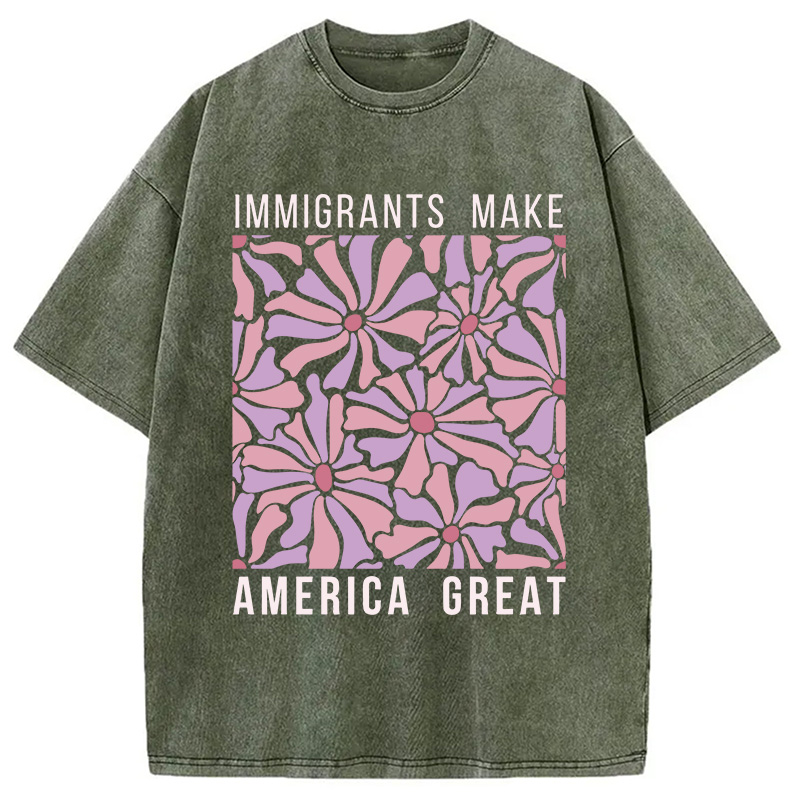 Modecanvas Floral Immigrants Make America Great DTG Printing Washed T-Shirt-modecanvas