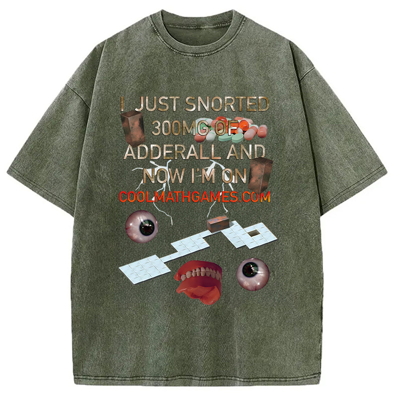Modecanvas I Just Snorted Game Meme DTG Printing Washed T-Shirt