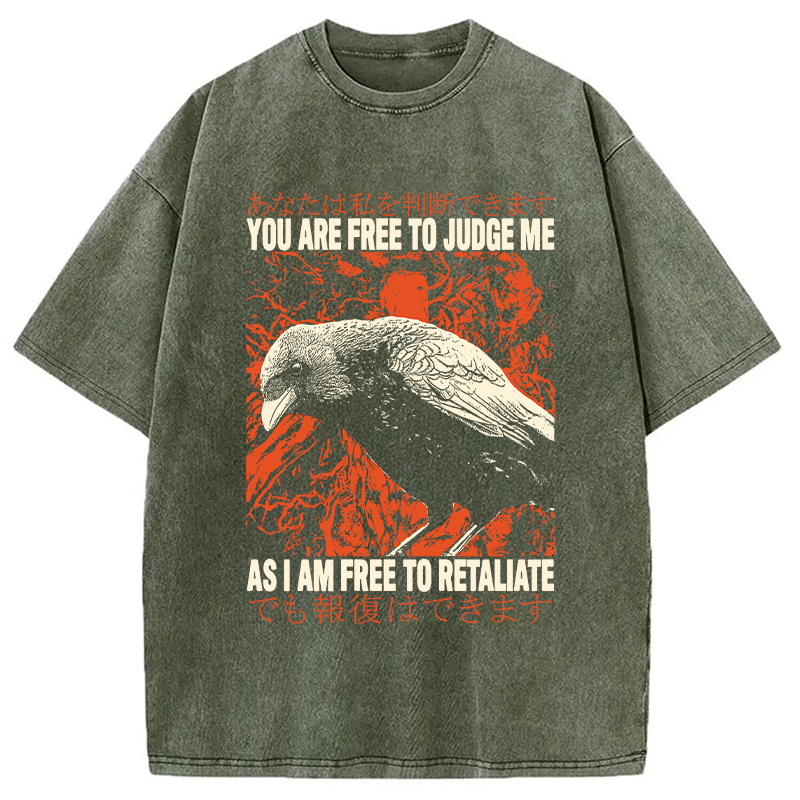 Modecanvas You Are Free To Judge Me DTG Printing Washed T-Shirt