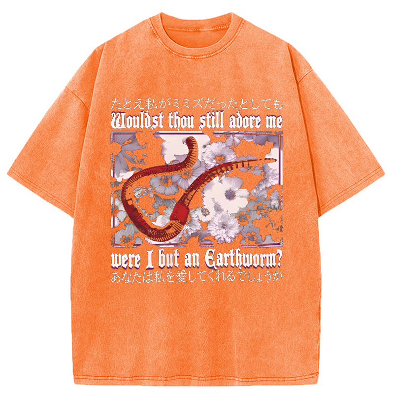 Modecanvas Wouldst Thou Still Adore Me DTG Printing Washed T-Shirt