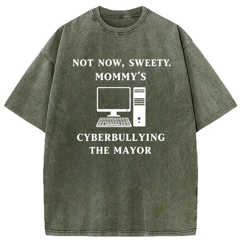 Modecanvas Not Now Sweety DTG Printing Washed T-Shirt