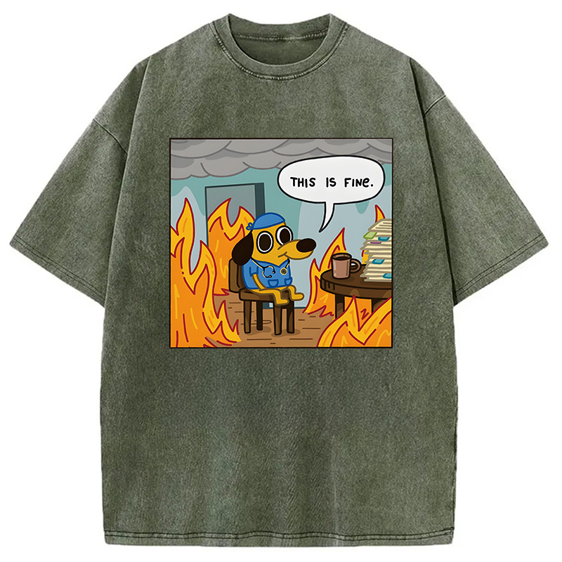 Modecanvas This Is Fine Funny Dog Meme DTG Printing Washed T-Shirt