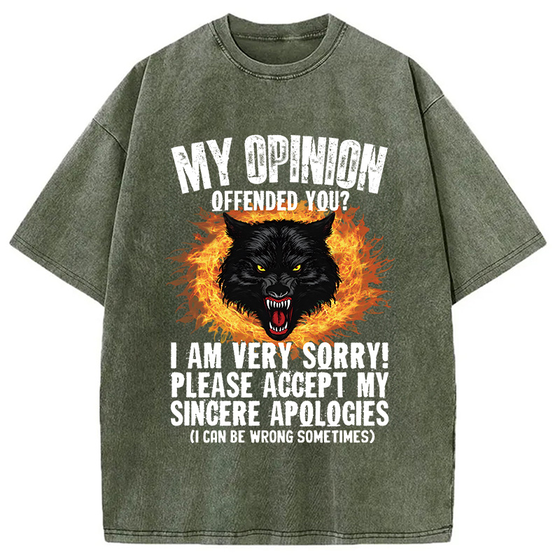 Modecanvas Ironic My Opinion Offended You Wolf DTG Printing Washed T-Shirt