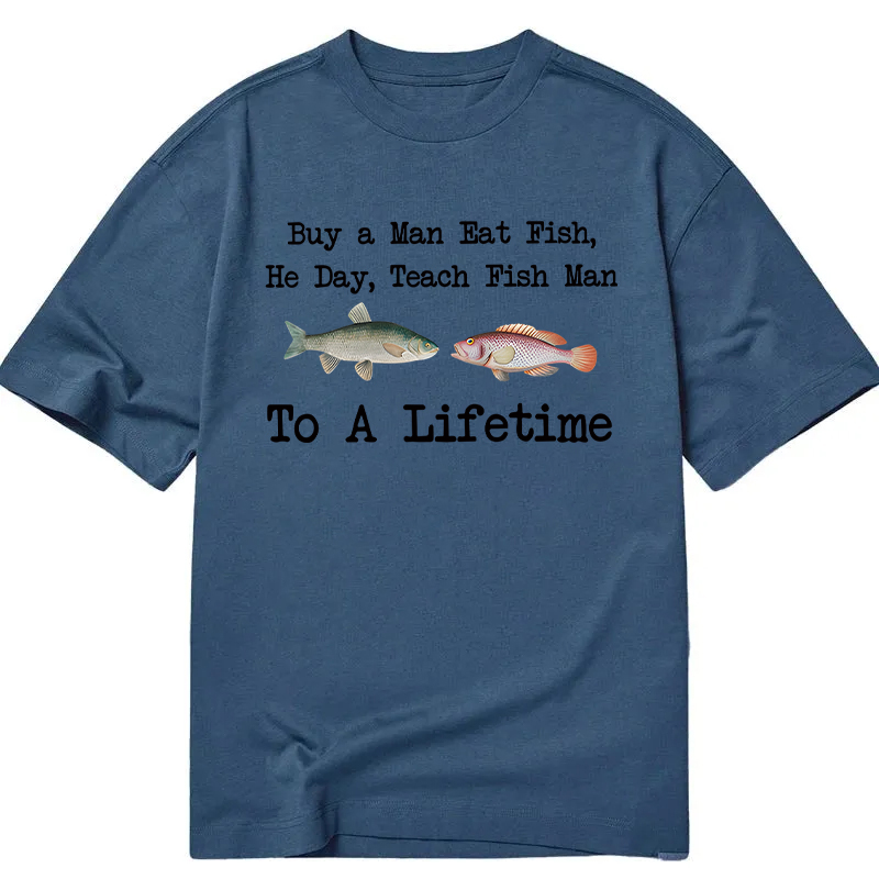 Modecanvas Buy a Man Eat Fish DTG Printing Classic T-Shirt-modecanvas