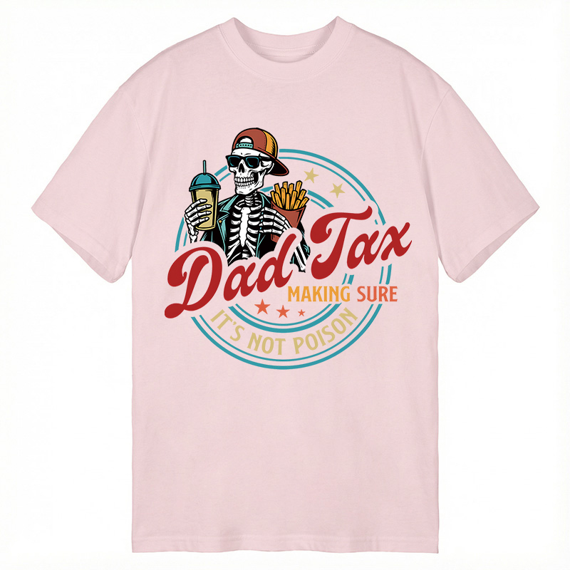 Modecanvas Dad Tax DTG Printing Classic T-Shirt-modecanvas