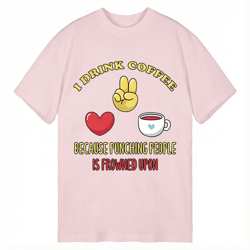 Modecanvas Funny Coffee Jokes DTG Printing Classic T-Shirt-modecanvas